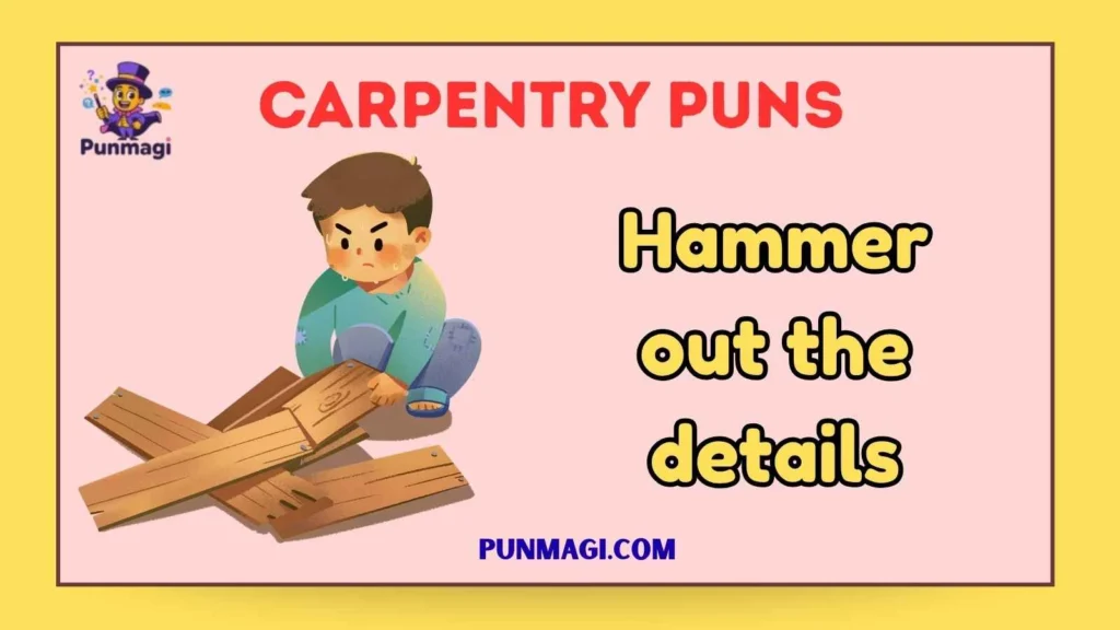 Carpentry Puns