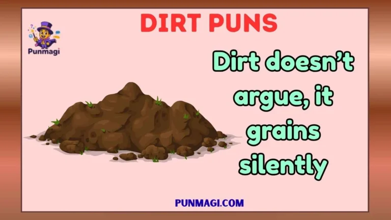 Dirt Puns