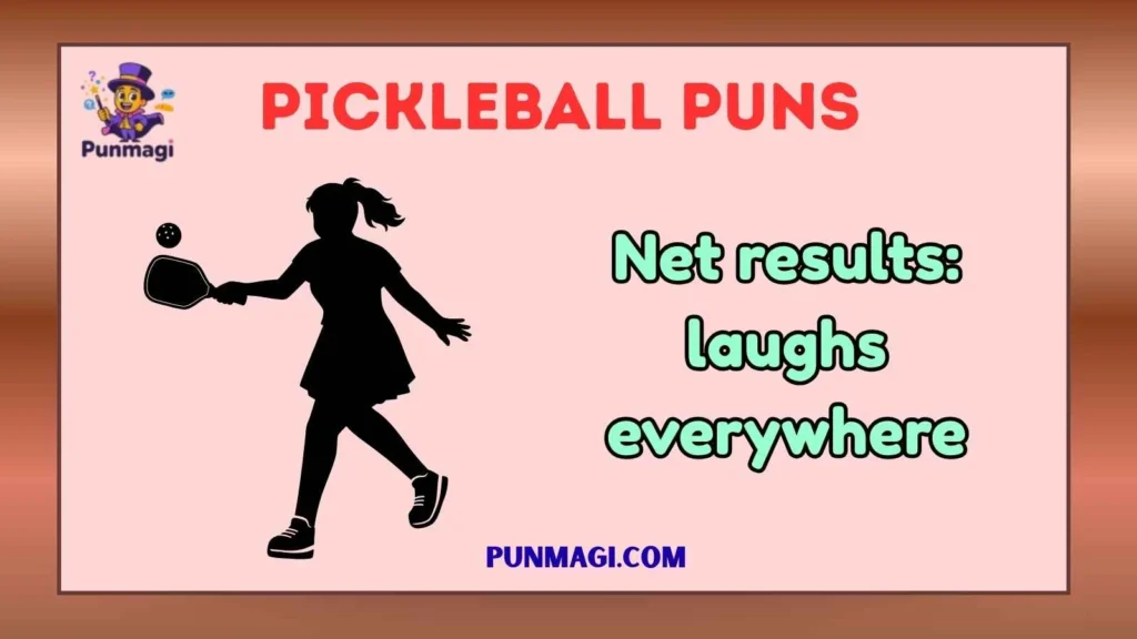 Pickleball Puns