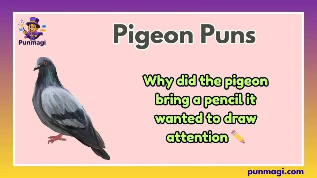 Pigeon Puns