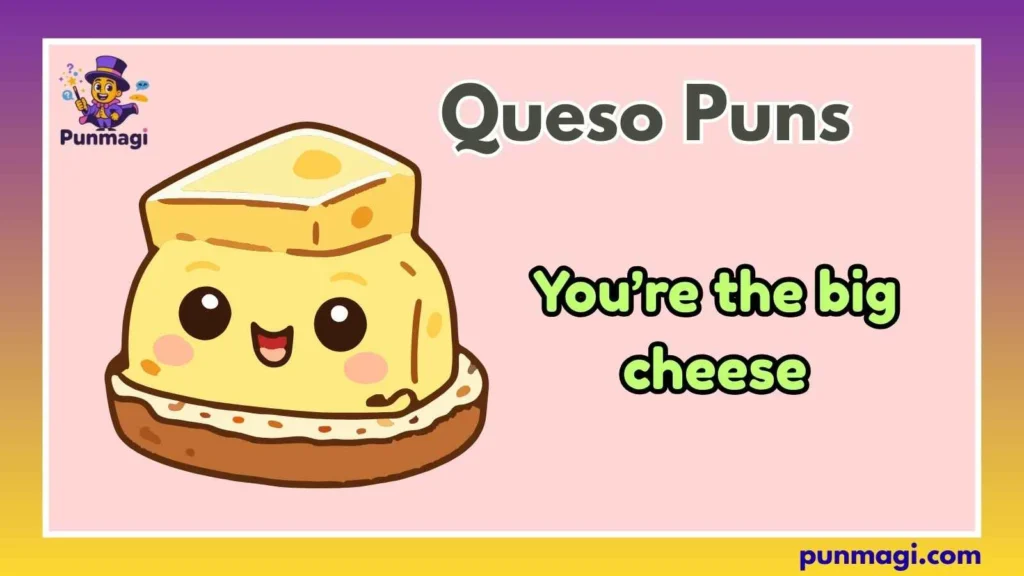 Queso Puns