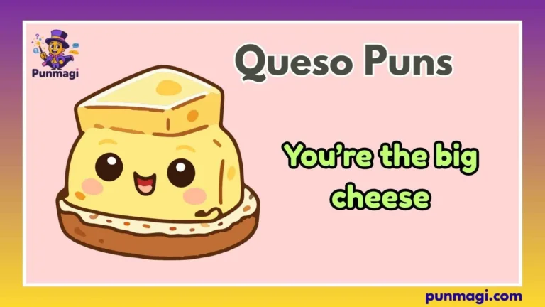 Queso Puns