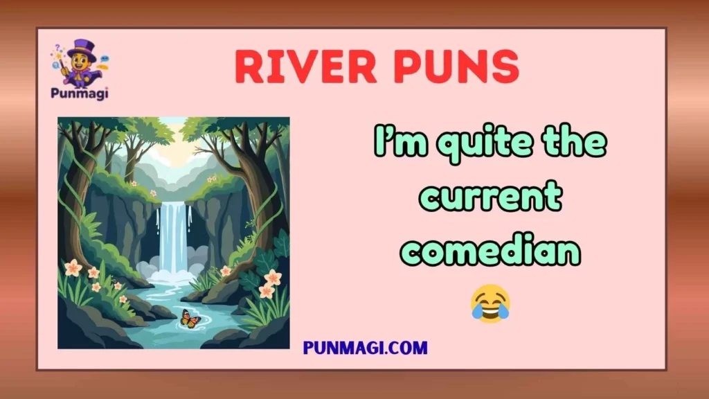 River Puns