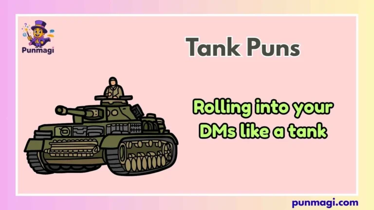 Tank Puns