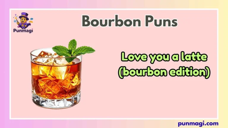 Bourbon Puns