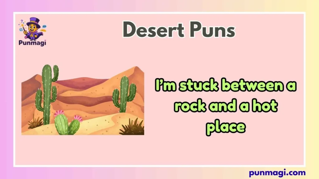 Desert Puns