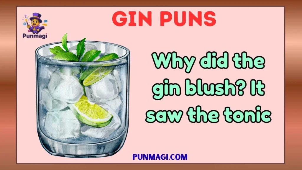 Gin Puns