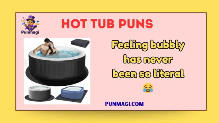 Hot Tub Puns