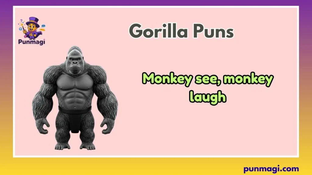 Gorilla Puns