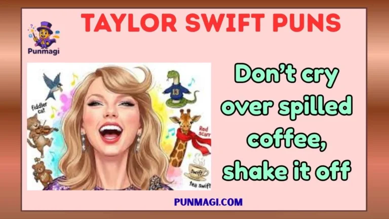 Taylor Swift Puns